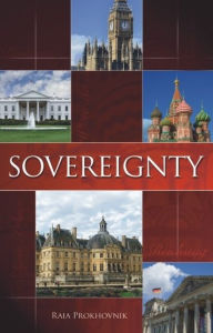 Sovereignty: History and Theory Raia Prokhovnik Author
