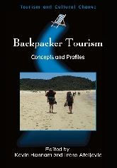 Backpacker Tourism: Concepts and Profiles Kevin Hannam Editor