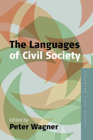 Languages of Civil Society Peter Wagner Editor