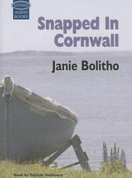 Snapped in Cornwall - Janie Bolitho