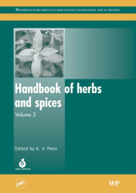 Handbook of Herbs and Spices: Volume 3 K. V. Peter Editor