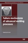 Failure Mechanisms of Advanced Welding Processes X Sun Editor