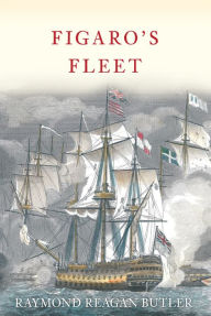 Figaro's Fleet Raymond Reagan Butler Author