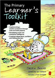 The Primary Learner's Toolkit Jackie Beere Author