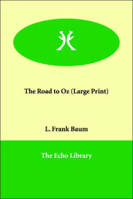 The Road to Oz (Oz Series #5) - L. Frank Baum
