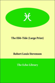 The Ebb-Tide - Robert Louis Stevenson