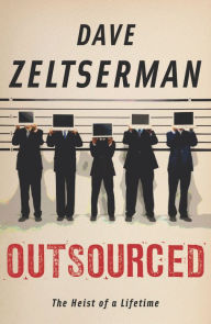 Outsourced Dave Zeltserman Author