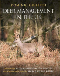 Deer Management in the UK Dominic Griffith Author