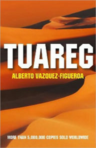 Tuareg Alberto Vazquez-Figueroa Author