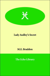 Lady Audley's Secret Mary Elizabeth Braddon Author