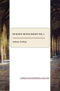 He Knew He Was Right vol. I - Anthony Trollope