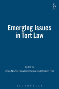 Emerging Issues in Tort Law Jason W. Neyers Editor