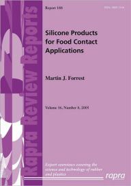 Silicone Products For Food Contact Applications - Martin J Forrest