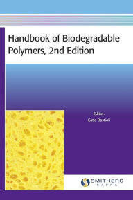 Handbook of Biodegradable Polymers, 2nd Edition - Catia Bastioli