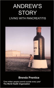 Andrew's Story Living With Pancreatitis B Prentice Author