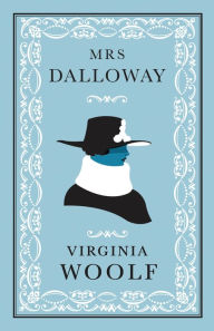 Mrs Dalloway Virginia Woolf Author