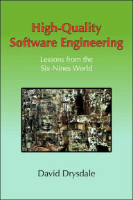 High-Quality Software Engineering David Drysdale Author
