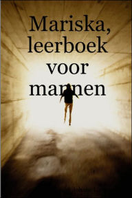 Mariska, leerboek voor Mannen Johnny Lucardo Author