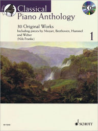 Classical Piano Anthology, Vol. 1: 30 Original Works Nils Franke Editor