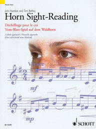 Horn Sight-Reading: A Fresh Approach John Kember Author