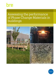 Assessing the Performance of Phase Change Materials in Buildings - Corinne Williams