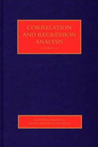 Correlation and Regression Analysis W. (William) Paul Vogt Editor
