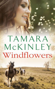 Windflowers Tamara McKinley Author
