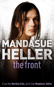 The Front: What do they have to hide? Mandasue Heller Author