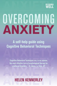 Overcoming Anxiety: A Books on Prescription Title - Helen Kennerley