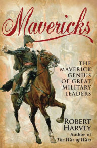 Mavericks Robert Harvey Author