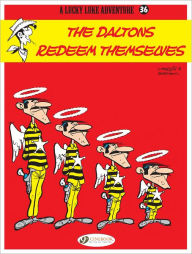 The Daltons Redeem Themselves (Lucky Luke Adventure Series #36) René Goscinny Author