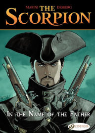 The Scorpion - tome 5 - In the Name of the Father - Enrico Marini