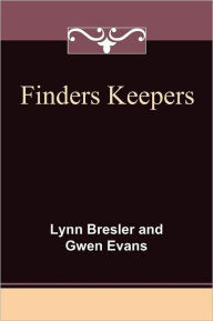 Finders Keepers - Lynn  & Evans Gwen Bresler