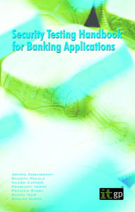 Security Testing Handbook for Banking Applications - Arvind Doraiswamy