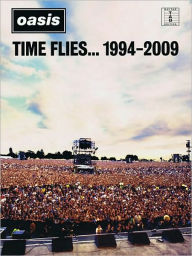 Oasis - Time Flies... 1994-2009 Oasis Author