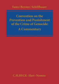 The United Nations Convention on the Crime of Genocide: A Commentary Christian Tams Editor