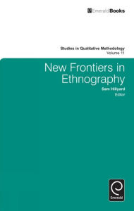 New Frontiers in Ethnography Sam Hillyard Editor