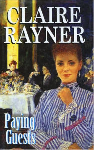 Paying Guests Claire Rayner Author