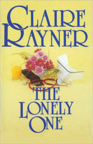 The Lonely One Claire Rayner Author