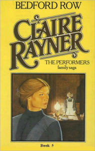 Bedford Row (Book 5 of The Performers) Claire Rayner Author