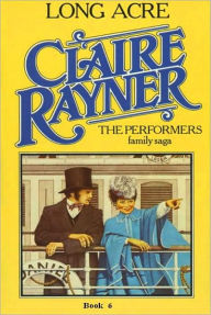 Long Acre (Book 6 of The Performers) Claire Rayner Author