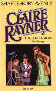 Shaftesbury Avenue (Book 10 of The Performers) Claire Rayner Author