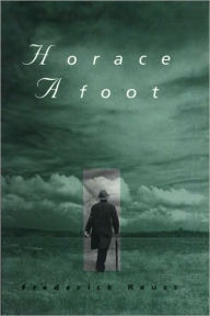 Horace Afoot Frederick Reuss Author