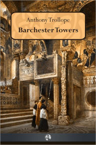 Barchester Towers Anthony Trollope Author