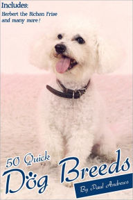 50 Quick Dog Breeds Paul Andrews Author
