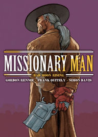 Missionary Man Gordon Rennie Author