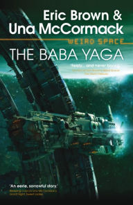 Weird Space: The Baba Yaga Eric Brown Author