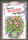 Para una Madre Muy Especial (To a Very Special Mother) - Pam Brown