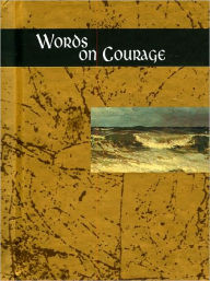 Words on Courage - Helen Exley