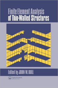 Finite Element Analysis of Thin-Walled Structures Dr J W Bull Editor